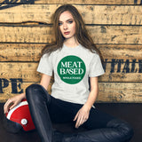 Meat Based Whole Foods Women's Shirt