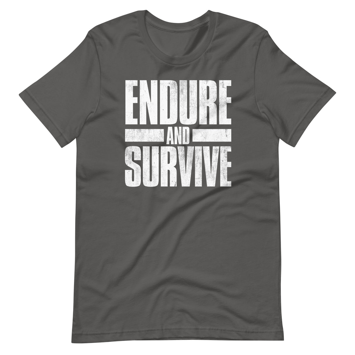 Endure And Survive Shirt