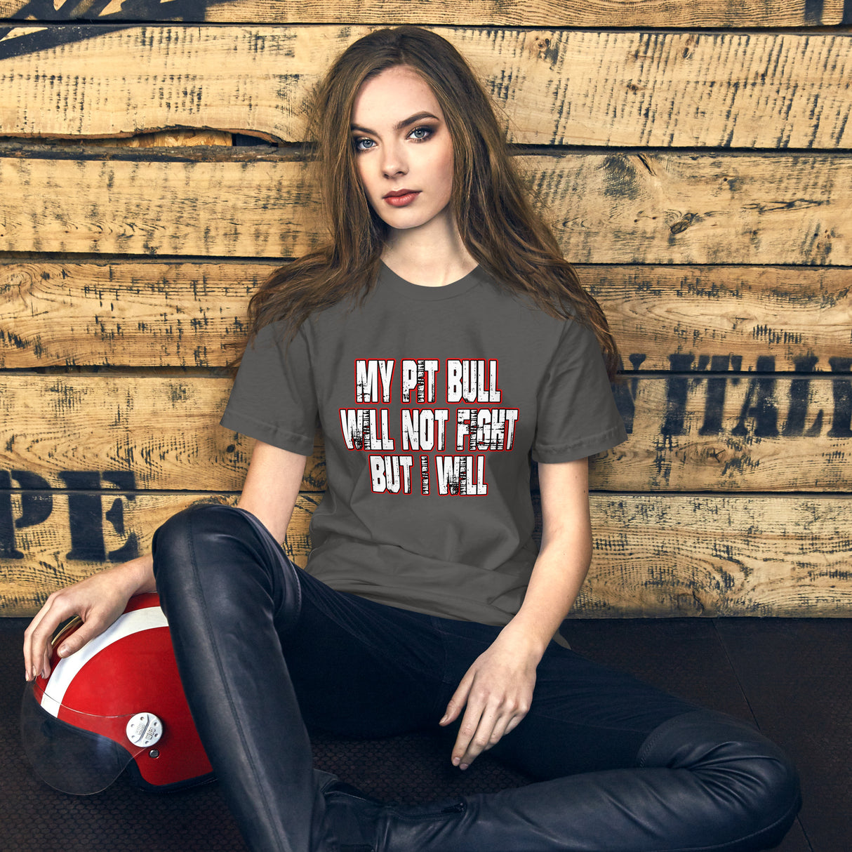 My Pit Bull Will Not Fight But I Will Women's Shirt