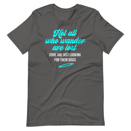 Not All Who Wander Are Lost Disc Golf Shirt