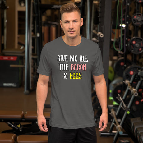 Give Me All The Bacon And Eggs Men's Shirt
