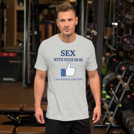 Sex With Your Mom Thumbs Up Men's Shirt