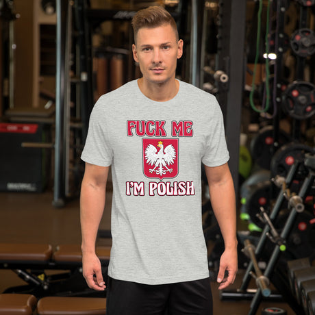 Fuck Me I'm Polish Men's Shirt