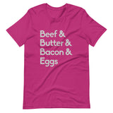 Beef Butter Bacon and Eggs Shirt