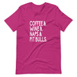 Coffee Wine Naps and Pit Bulls Shirt