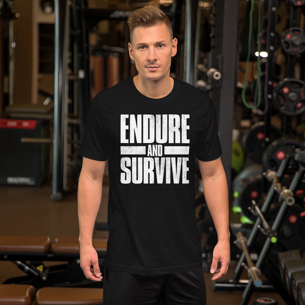 Endure And Survive Shirt