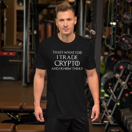I Trade Crypto and I Know Things Men's Shirt
