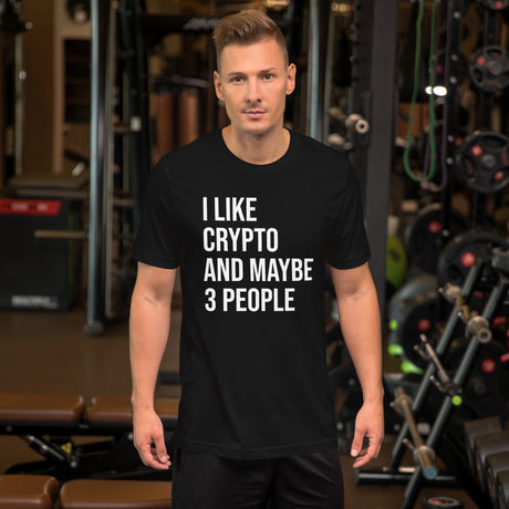 I Like Crypto And Maybe 3 People Men's Shirt