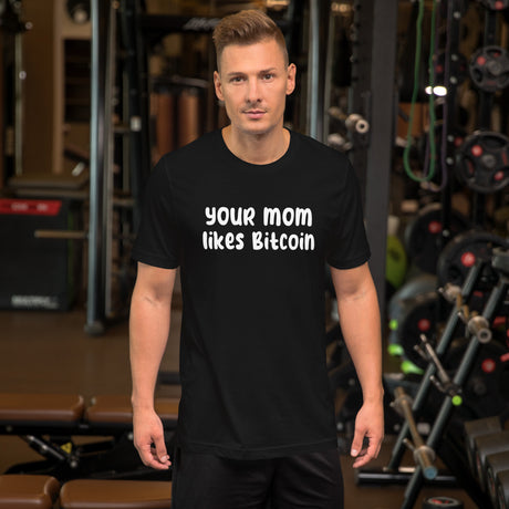 Your Mom Likes Bitcoin Men's Shirt