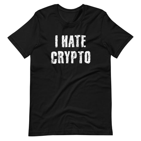 I Hate Crypto Shirt