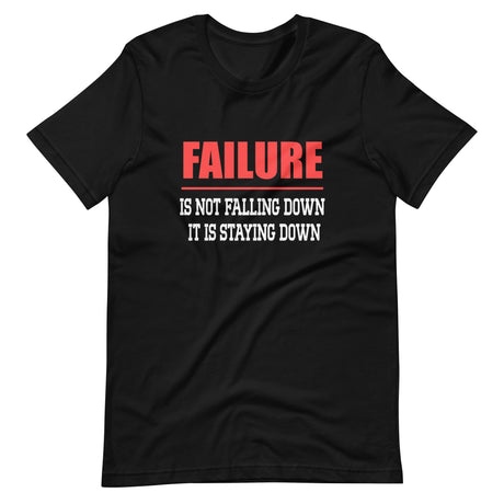 Failure is the Falling Down Shirt