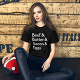 Beef Butter Bacon and Eggs Women's Shirt