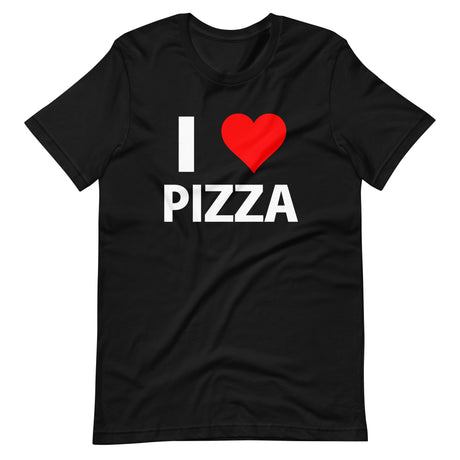 I Love Pizza Shirt