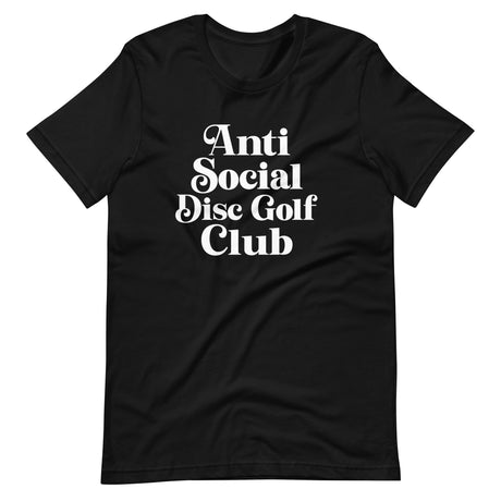 Anti Social Disc Golf Club Shirt