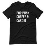 Pop Punk Coffee and Cardio Gym Shirt