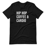 Hip Hop Coffee and Cardio Gym Shirt