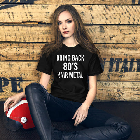 Bring Back 80's Hair Metal Women's Shirt