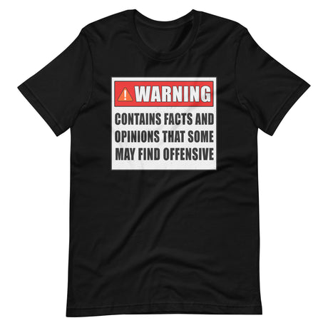 Warning Contains Opinions Some May Find Offensive Shirt