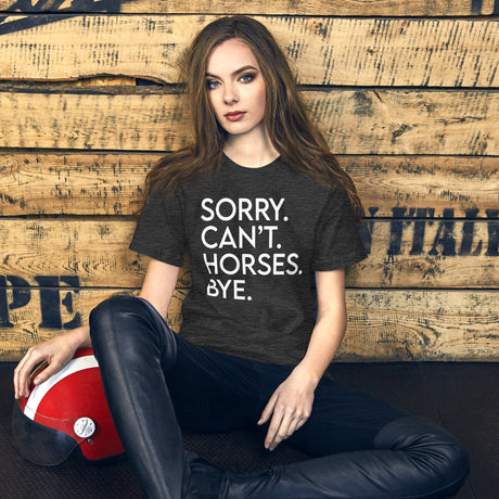 Sorry Can't Horses Bye Women's Shirt