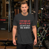 I Don't Care Who Dies In The Movie Horse Men's Shirt