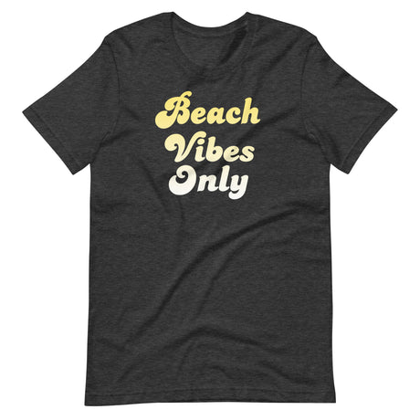 Beach Vibes Only Shirt
