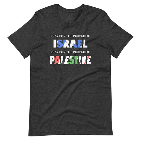 Pray for Israel Pray for Palestine Shirt