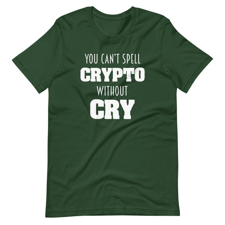You Can't Spell Crypto Without Cry Shirt