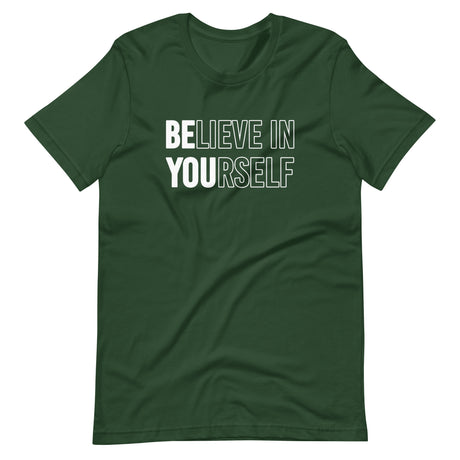 Be You Believe in Yourself Shirt