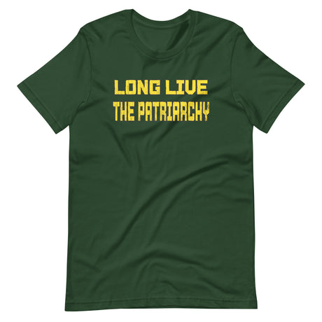 Long Live The Patriarchy Shirt
