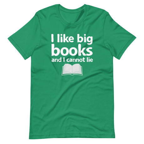 I Like Big Books Shirt