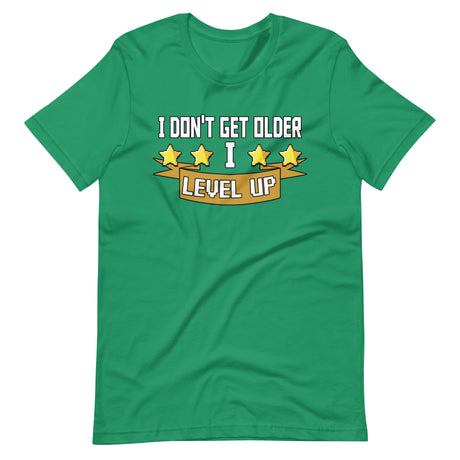 I Don't Get Older I Level Up Shirt