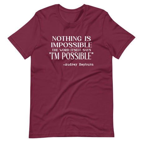 Audrey Hepburn Nothing is Impossible Shirt