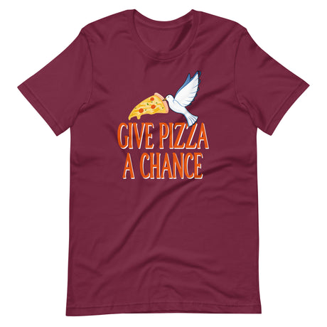 Give Pizza a Chance Shirt