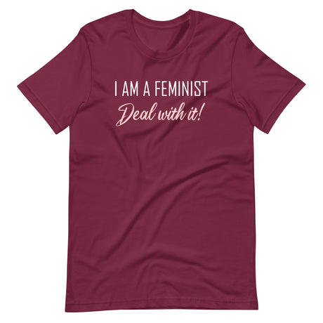 I am a Feminist Deal With it Shirt