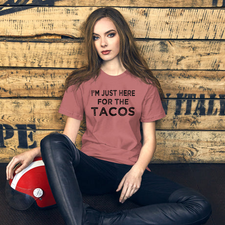 I'm Just Here For The Tacos Women's Shirt