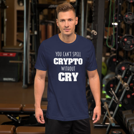 You Can't Spell Crypto Without Cry Men's Shirt