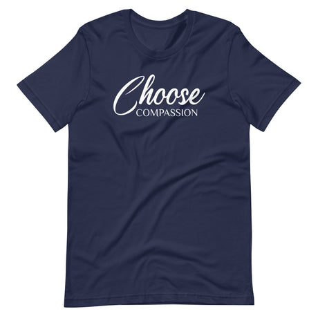 Choose Compassion Shirt
