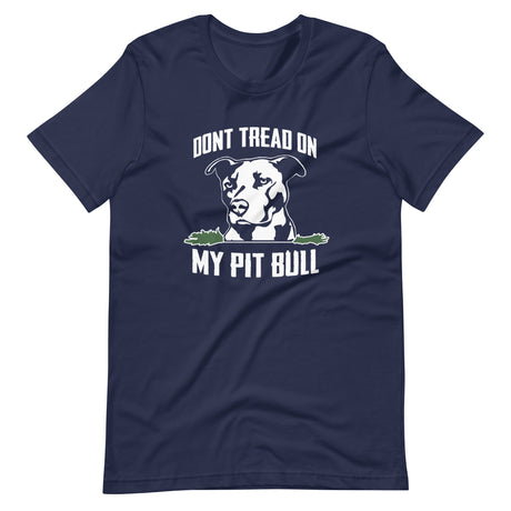 Don't Tread On My Pit Bull Shirt