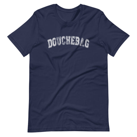 Douchebag Shirt