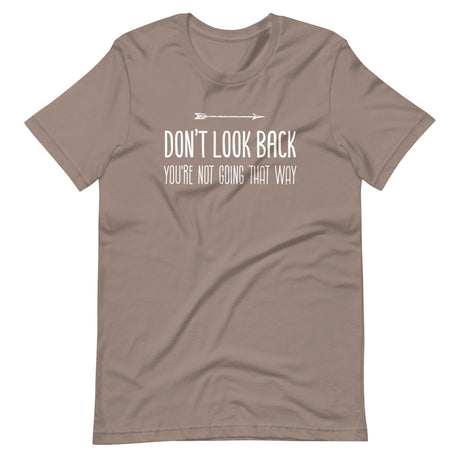 Don't Look Back Shirt