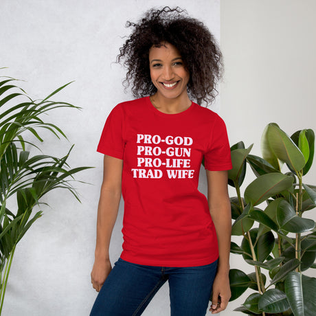 Pro God Pro Gun Pro Life Trad Wife Women's Shirt