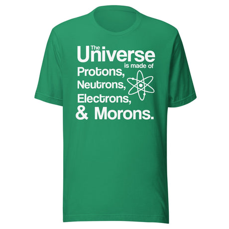 Universe Electrons Morons Shirt
