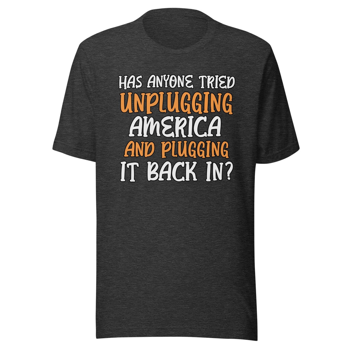 Unplugging America Shirt