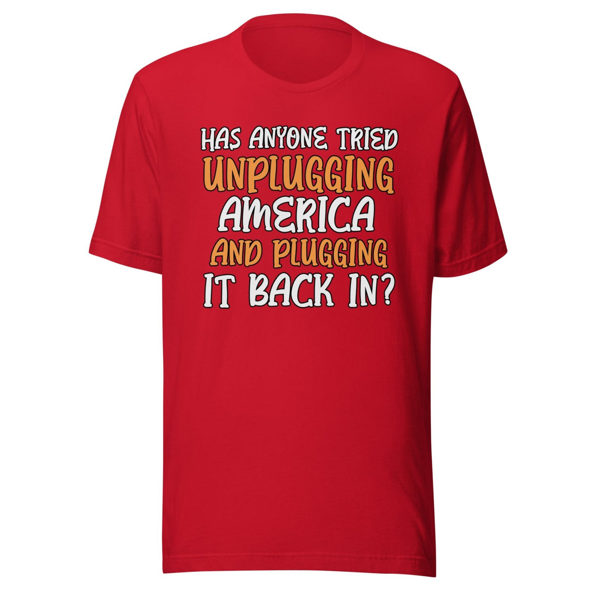 Unplugging America Shirt