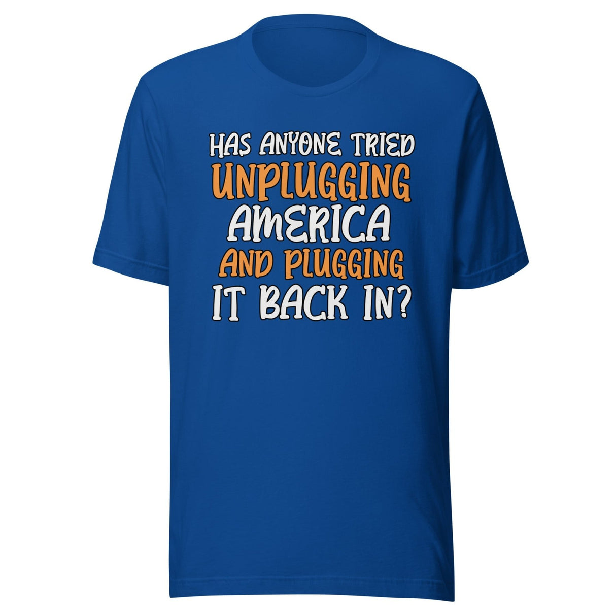 Unplugging America Shirt