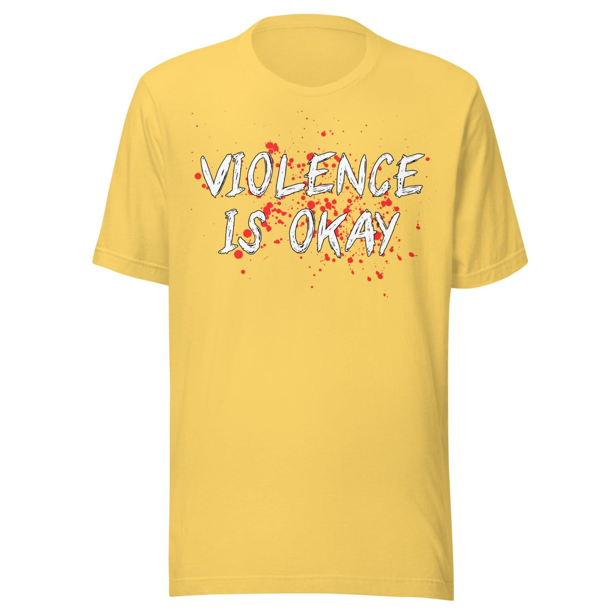 Violence Is Okay Shirt
