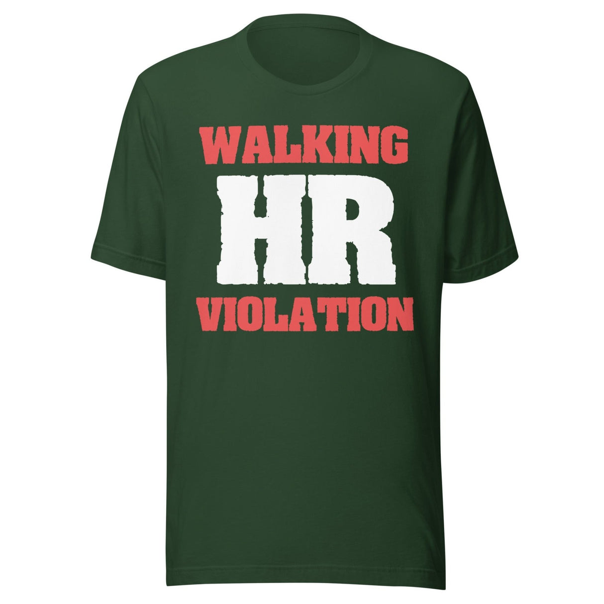 Walking HR Violation Shirt