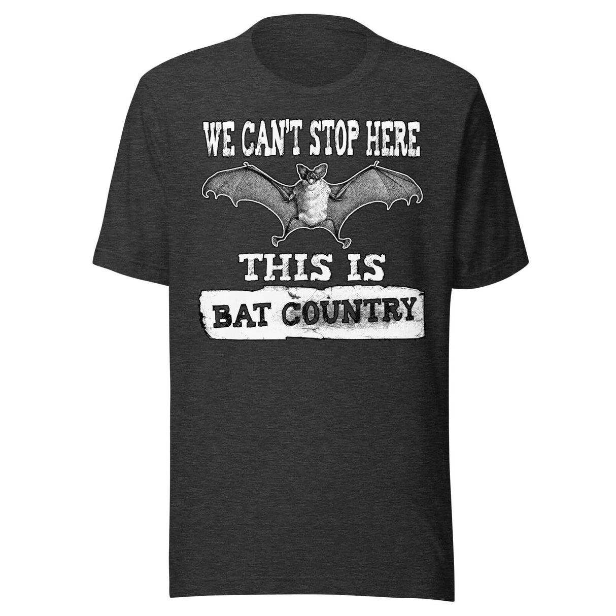We Can't Stop Here This is Bat Country Shirt