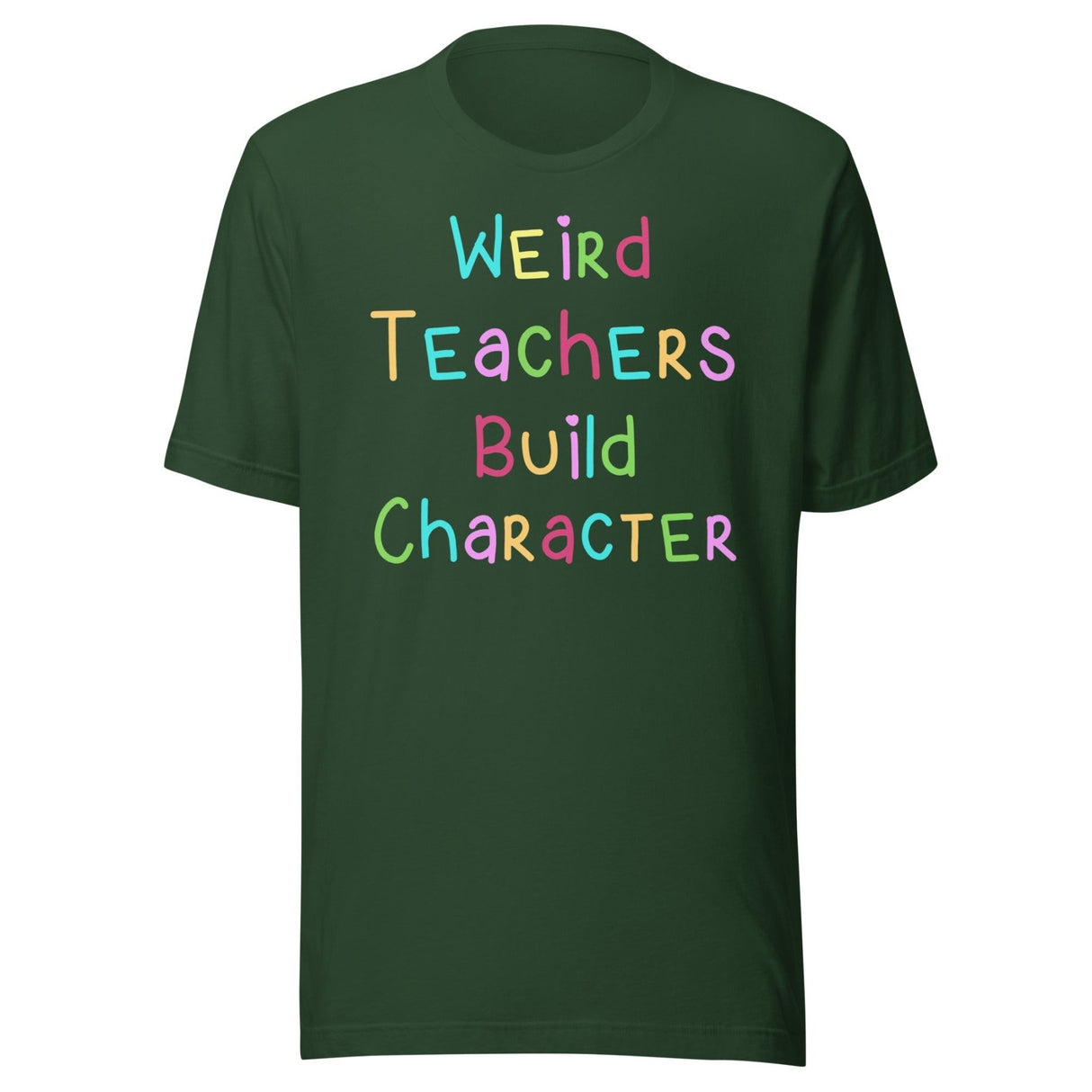 Weird Teachers Build Character Shirt