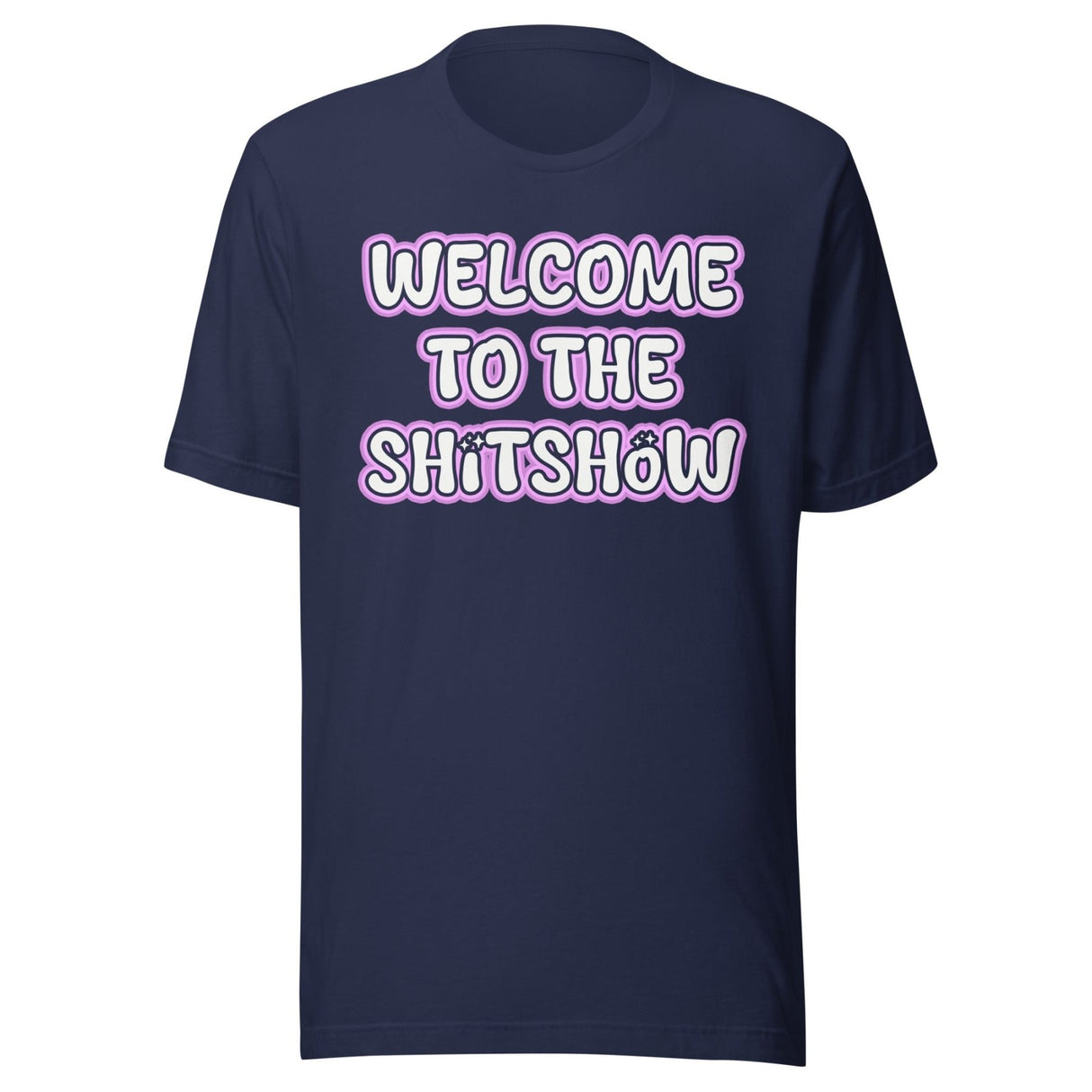 Welcome To The Shitshow Shirt